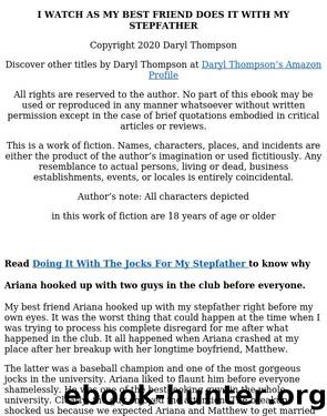 I WATCH AS MY STEPFATHER DOES IT WITH MY BEST FRIEND: A TABOO MULTIMILLIONAIRE STEPFATHER ROMANCE (FAMILY AFFAIRS BOOK 2) by Unknown