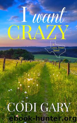 I Want Crazy by Codi Gary