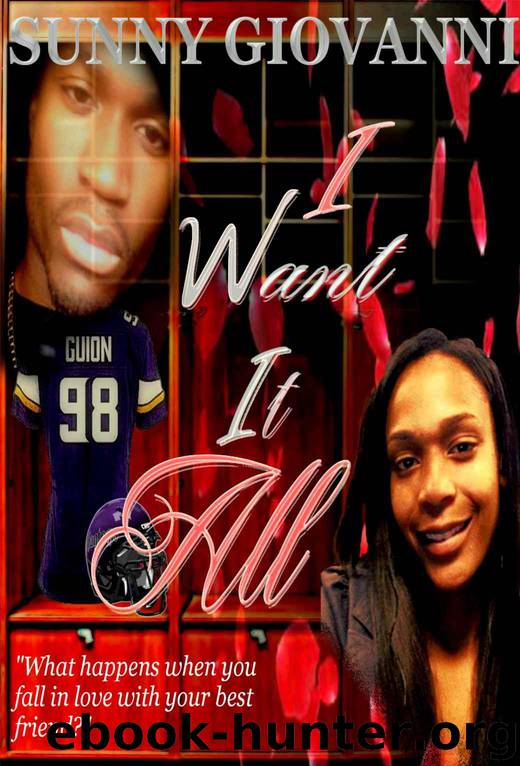 I Want It All by Sunny Giovanni