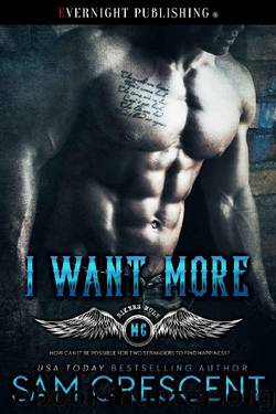 I Want More (Bikers Rule Book 2) by Sam Crescent