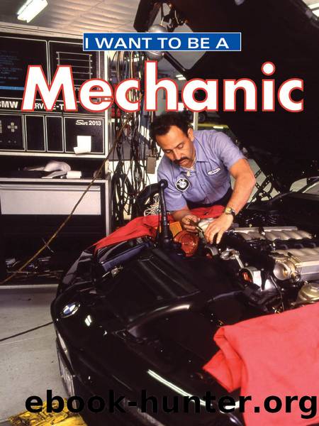 I Want to Be a Mechanic by Dan Liebman