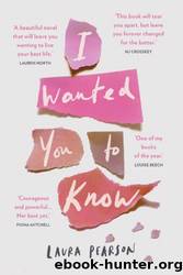 I Wanted You To Know by Laura Pearson