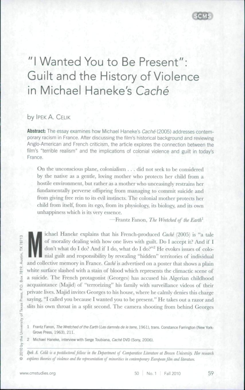 I Wanted You to Be Present: Guilt and the History of Violence in Michael Hanekeâs CachÃ© by Ipek A. Celik