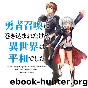 I Was Caught up in a Hero Summoning - ch.1201-1300 by Toudai