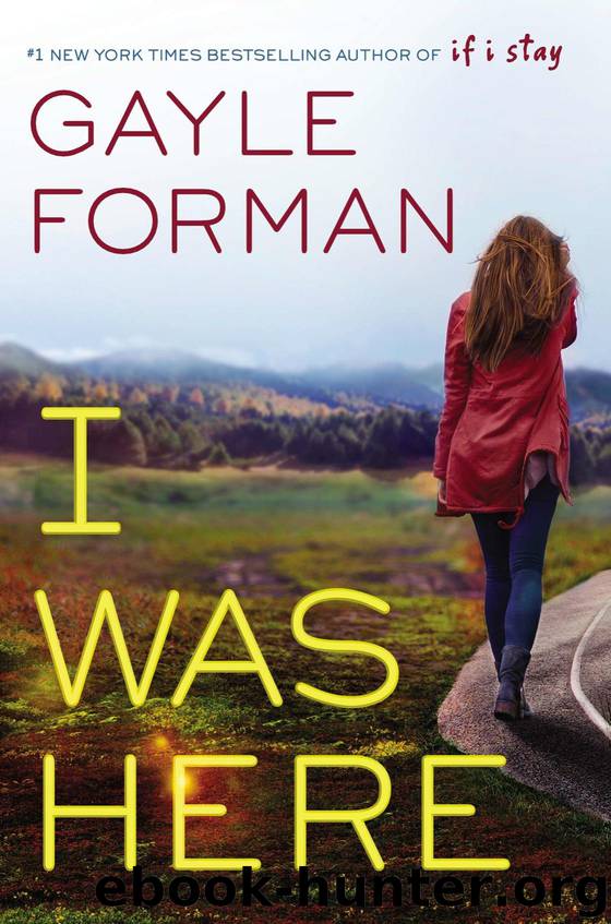 I Was Here by Forman Gayle