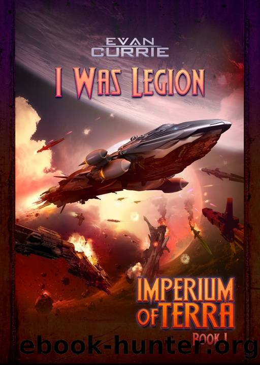 I Was Legion by Currie Evan