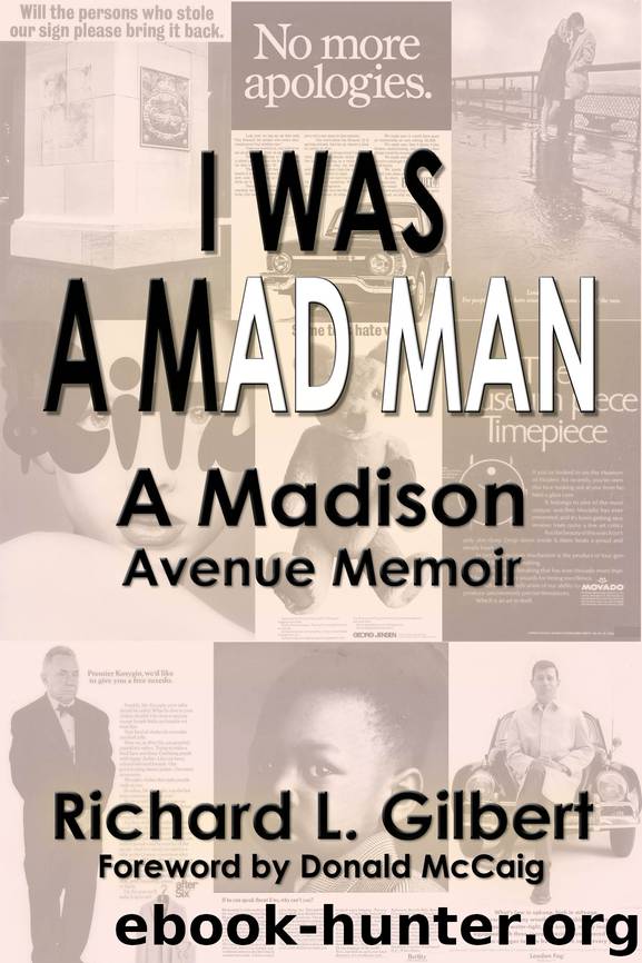 I Was a Mad Man by Richard L. Gilbert