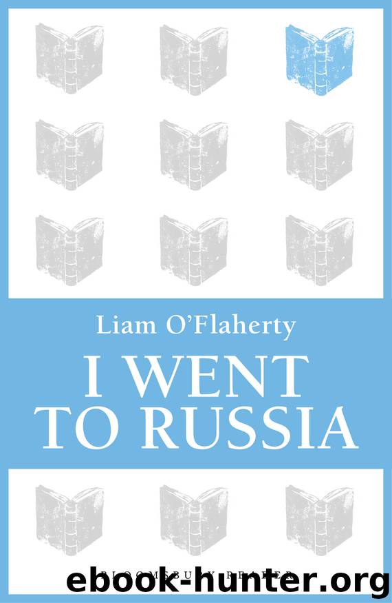 I Went to Russia by Liam O'Flaherty