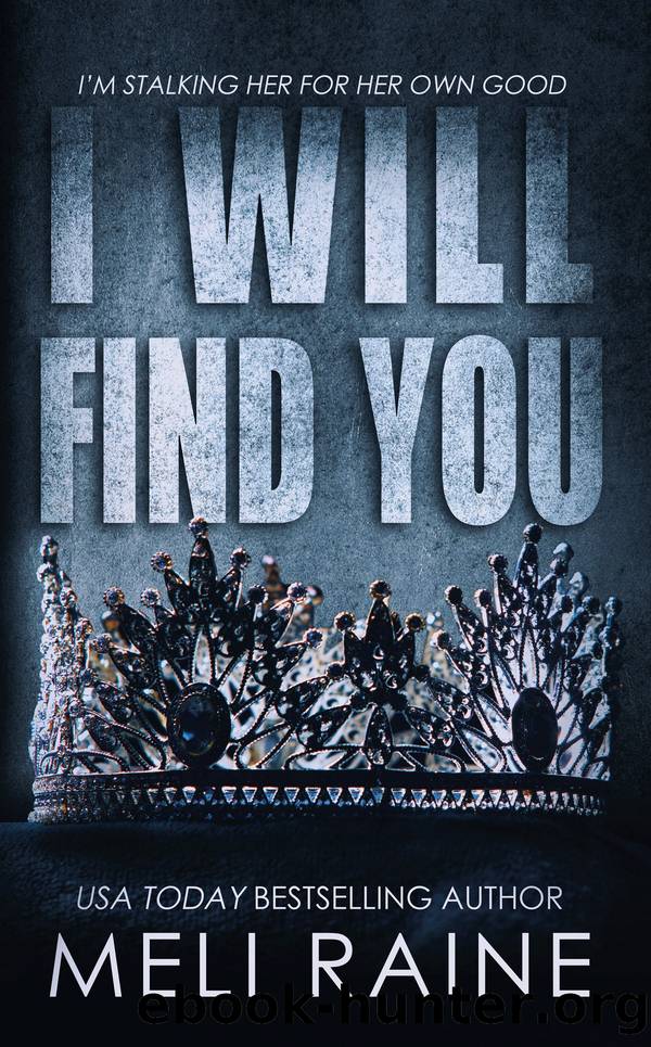 I Will Find You by Meli Raine