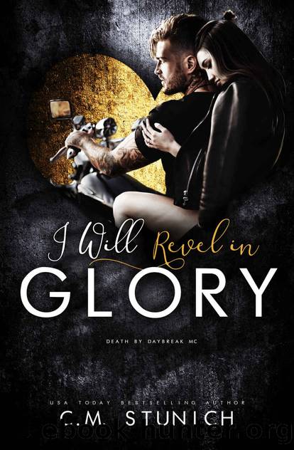 I Will Revel in Glory by Stunich C.M