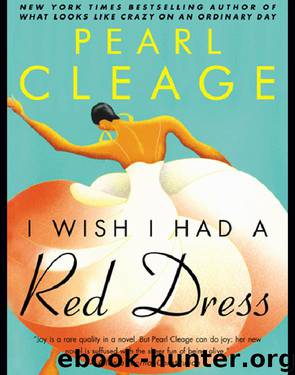 I Wish I Had a Red Dress by Pearl Cleage