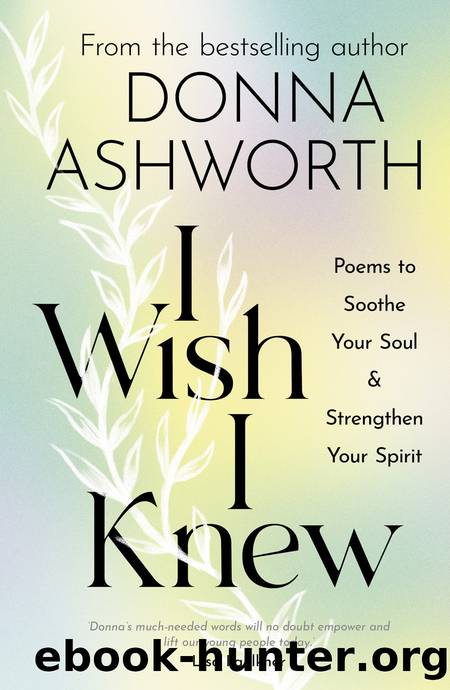 I Wish I Knew by Donna Ashworth