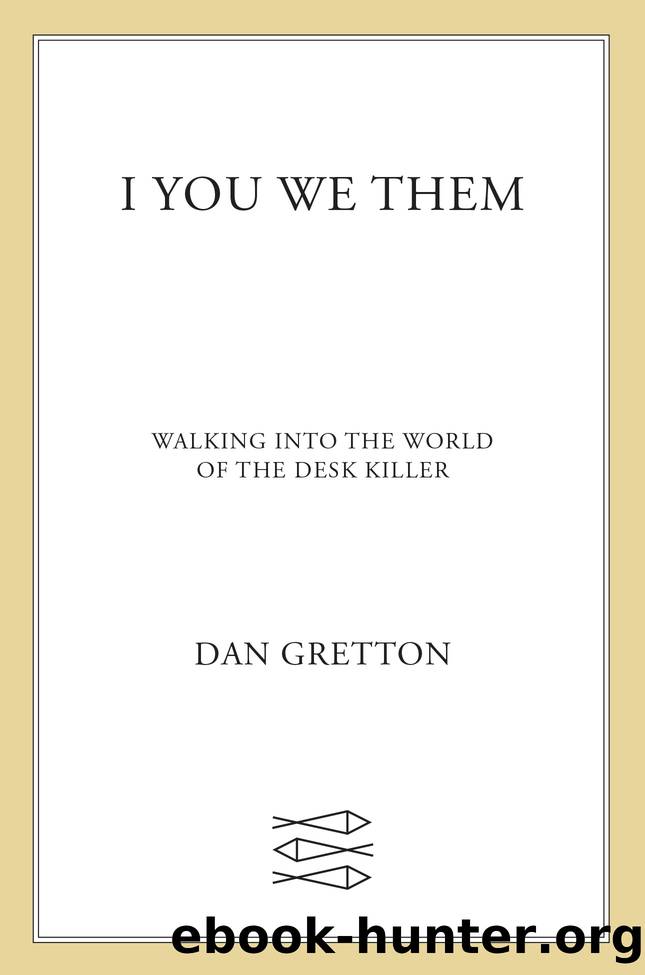I You We Them--Volume 1 by Dan Gretton