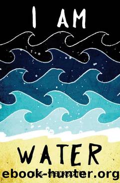 I am water by Meg Specksgoor