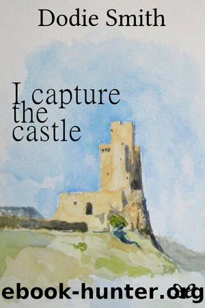 I capture the castle by Dodie Smith