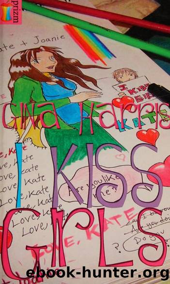 I kiss girls by Gina Harris