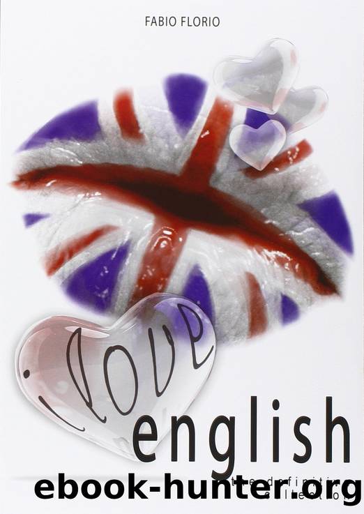 I love english. The definitive collection. L'inglese a partire da zero by Fabio Florio