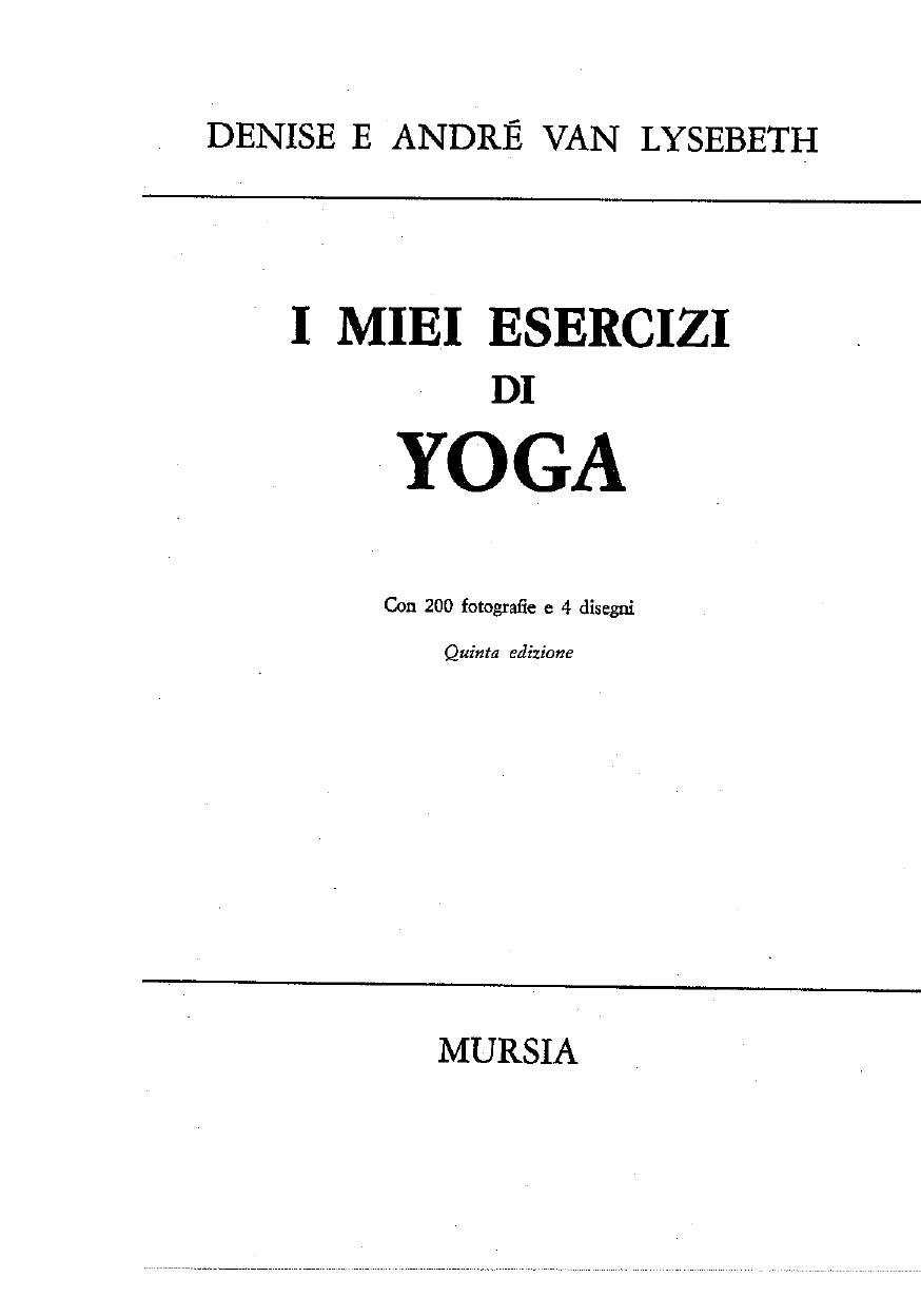 I miei esercizi yoga by Unknow