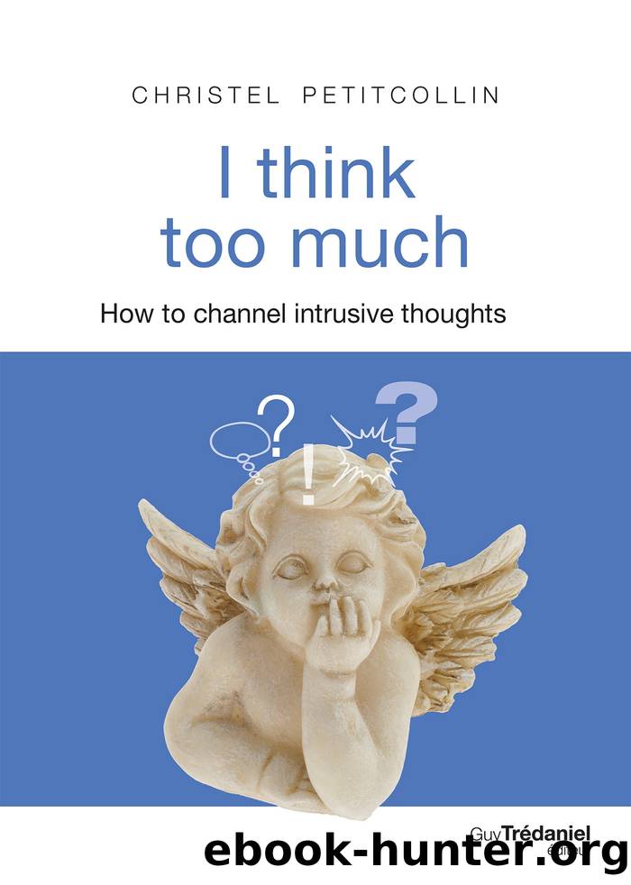 I think too much by PetitCollin Christel