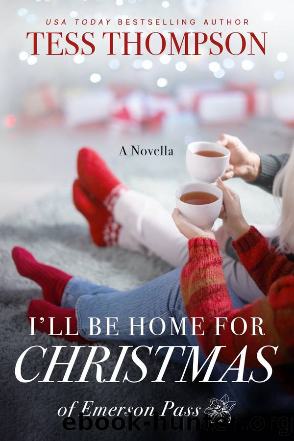 I'll Be Home For Christmas by Tess Thompson