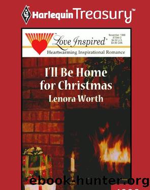 I'll Be Home for Christmas by Lenora Worth