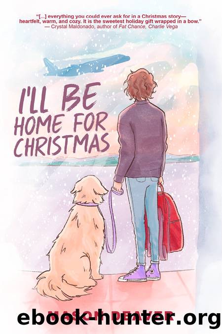 I'll Be Home for Christmas by Mason Deaver