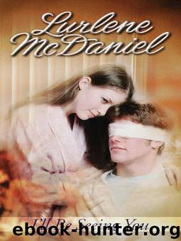 I'll Be Seeing You by Lurlene McDaniel