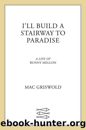 I'll Build a Stairway to Paradise by Mac Griswold