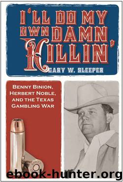 I'll Do My Own Damn Killin' by Gary Sleeper