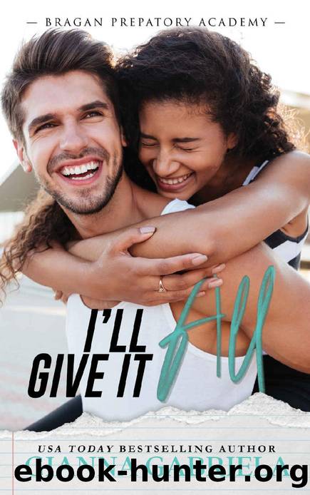 I'll Give It All by Gianna Gabriela