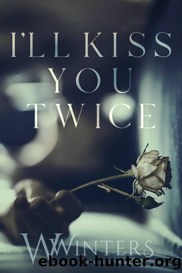 I'll Kiss You Twice by W. Winters