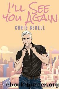 I'll See You Again by Chris Bedell