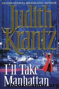 I'll Take Manhattan by Judith Krantz