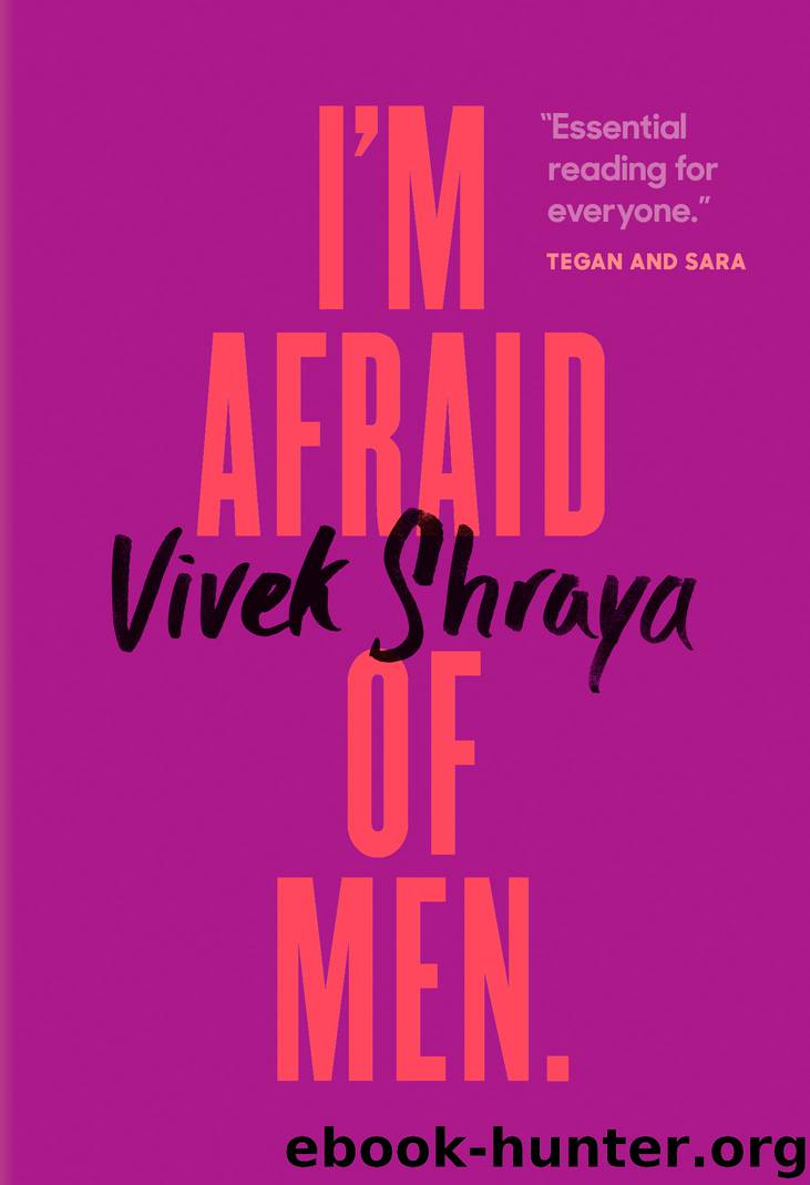 I'm Afraid of Men by Vivek Shraya