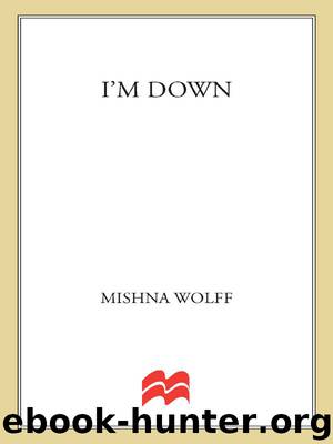 I'm Down: A Memoir by Wolff Mishna