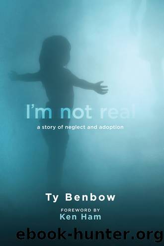 I'm Not Real by Ty Benbow