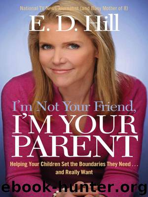 I'm Not Your Friend, I'm Your Parent by Hill Hill