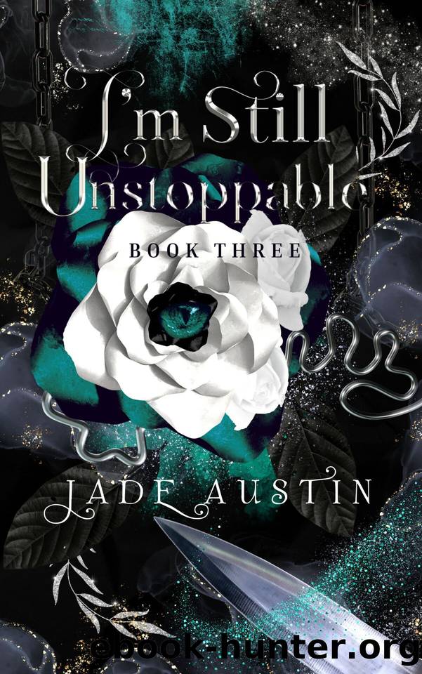 I'm Still Unstoppable (I'm Still Alive Book 4) by Jade Austin