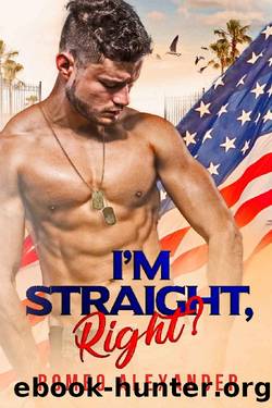 I'm Straight, Right? by Romeo Alexander & John Harris