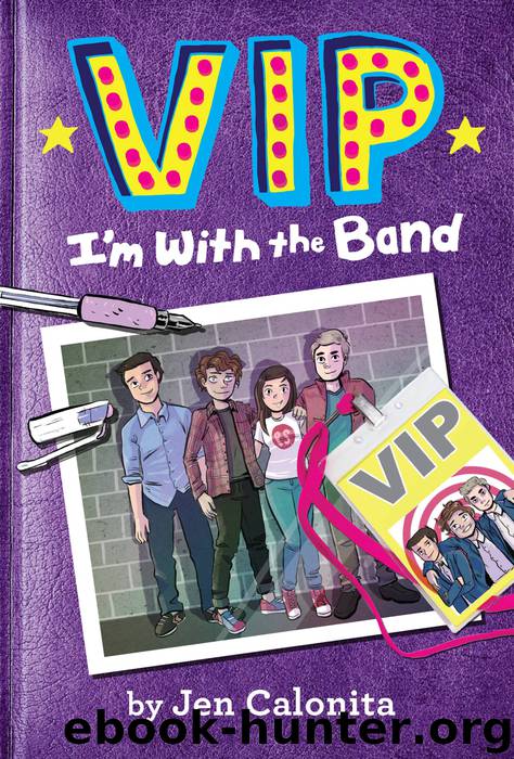 I'm With the Band by Jen Calonita & Kristen Gudsnuk