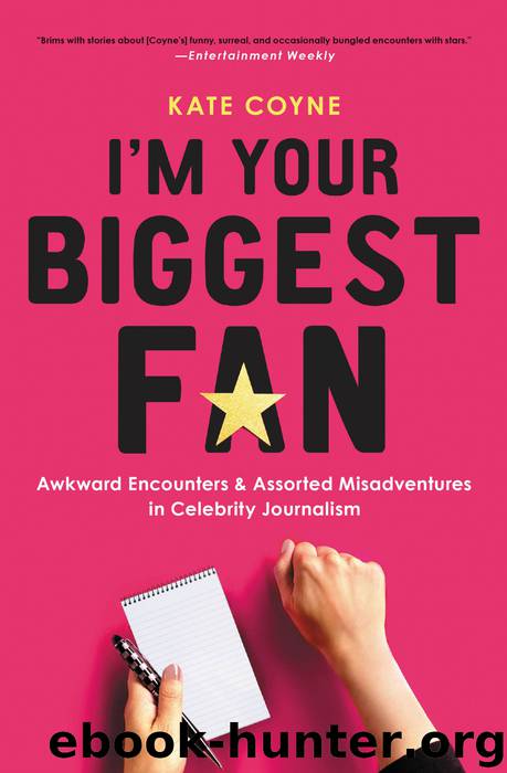 I'm Your Biggest Fan by Kate Coyne
