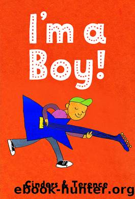 I'm a Boy! by Terence Sellwood & Terence Sellwood