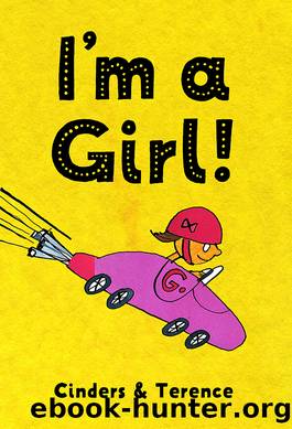 I'm a Girl! by Terence Sellwood & Terence Sellwood