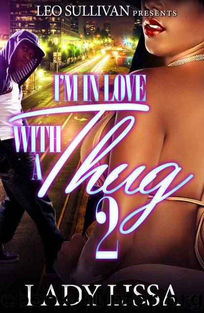 I'm in Love With a Thug 2 by Lady Lissa