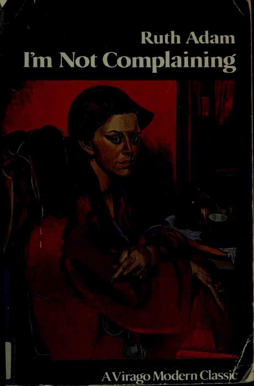 I'm not complaining by Adam Ruth 1907-1977