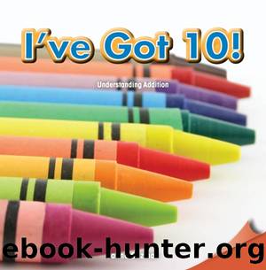 I've Got 10! by Jaime Guzman