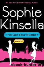 I've Got Your Number: A Novel by Sophie Kinsella
