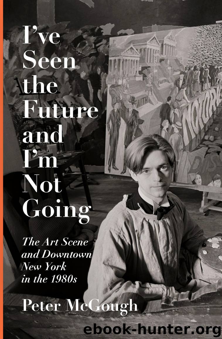 I've Seen the Future and I'm Not Going by Peter McGough