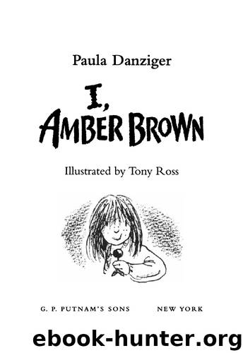 I, Amber Brown by Paula Danziger
