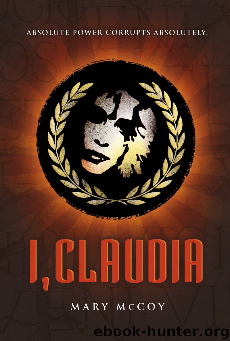 I, Claudia by Mary McCoy